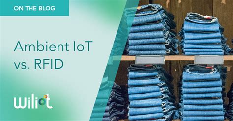 is rfid an ambient computing system|Demystifying Ambient IoT and RFID Ge.